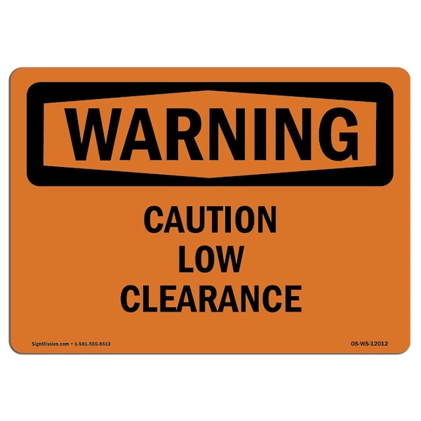 Safety Sign, OSHA WARNING, 3.5" Height, Caution Low Clearance, Landscape, 10PK
